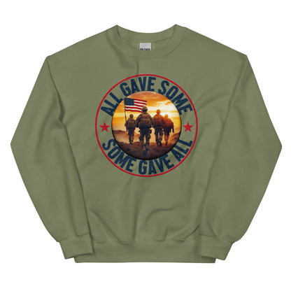 All Gave Some, Some Gave All Unisex Sweatshirt