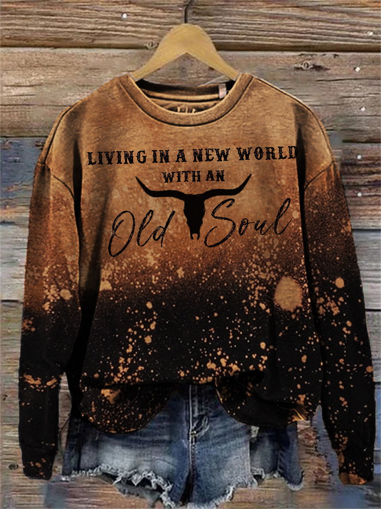 Living in A New World with An Old Soul Vintage Bleached Sweatshirt