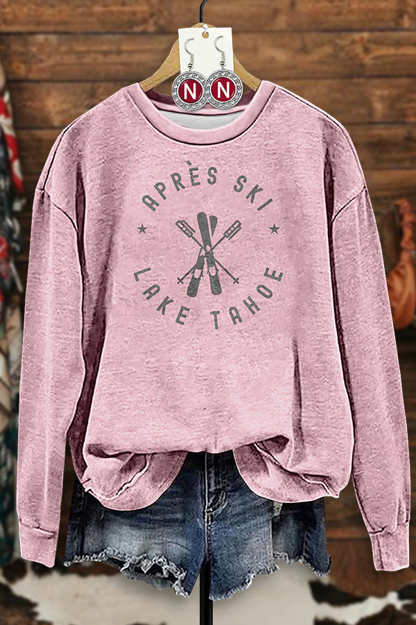 Lake Tahoe Apres Ski sweatshirt