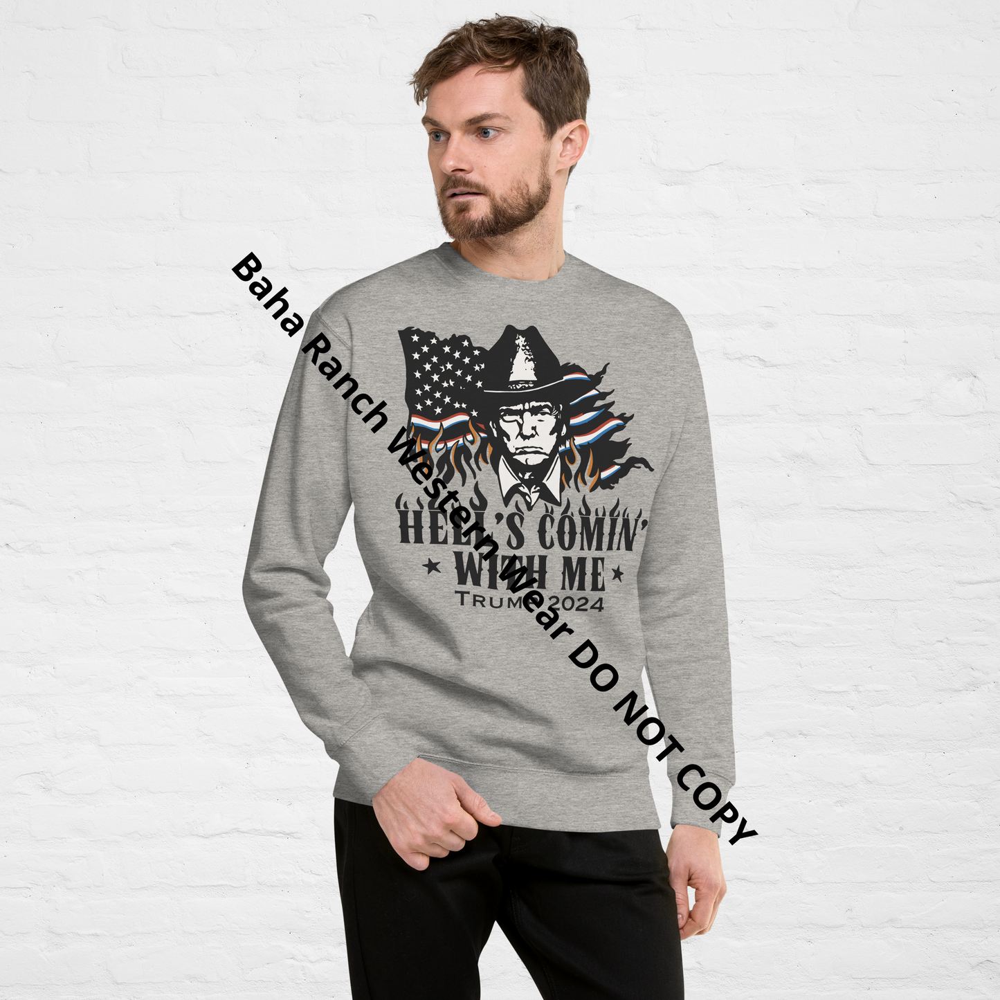 Hells Comin' With Me Unisex Premium Sweatshirt