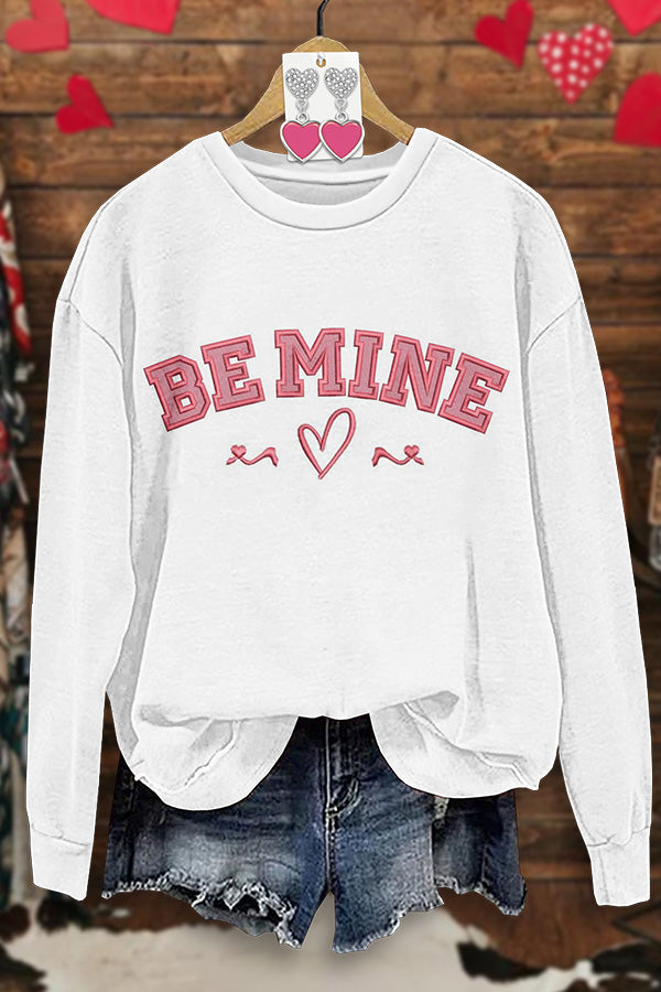 Casual Valentine's Day Be Mine Print Sweatshirt