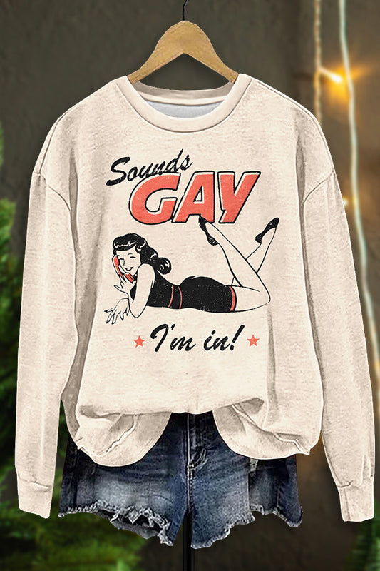 Funny Queer Girl Sweatshirt