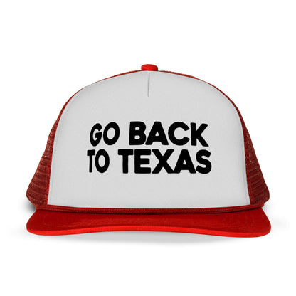 GO BACK TO TEXAS Letter Printed Trucker Hat