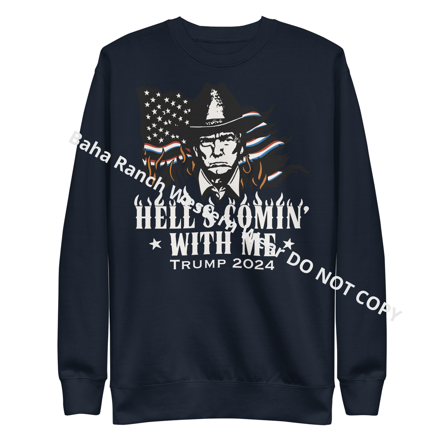 Hells Comin' With Me Unisex Premium Sweatshirt