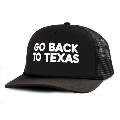 GO BACK TO TEXAS Letter Printed Trucker Hat