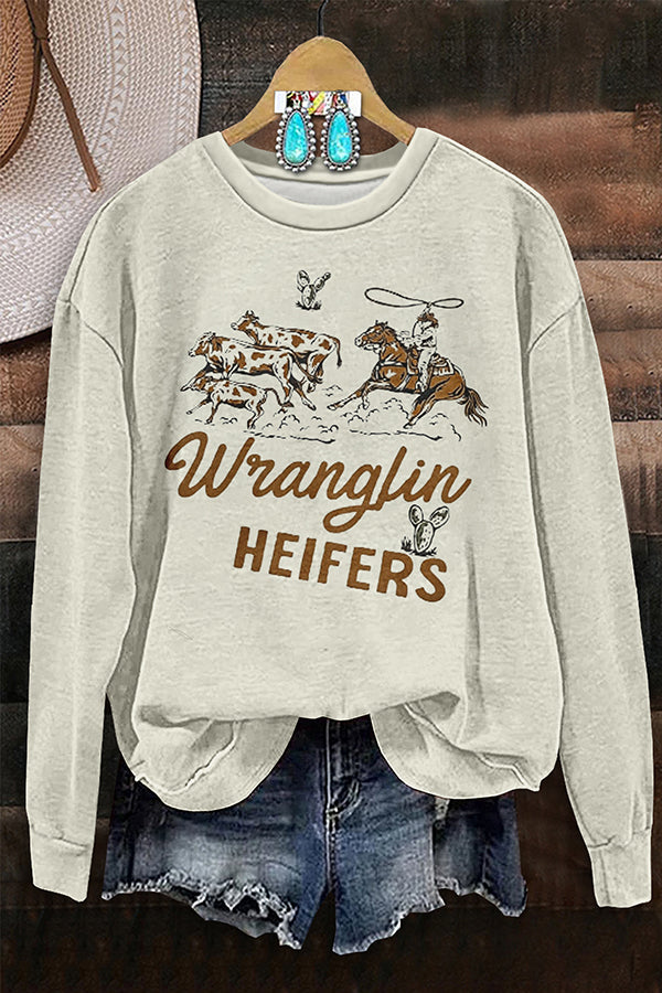 Wranglin Heifers Long Sleeve Sweatshirt