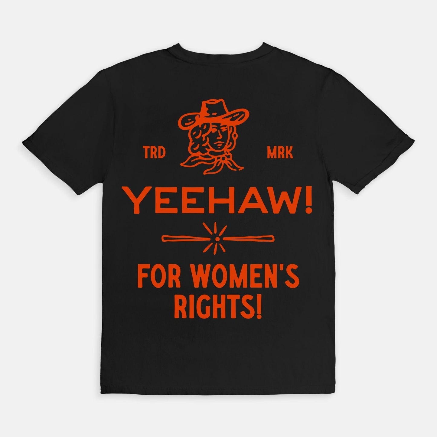 Vintage Yeehaw! For Women’s Rights T-Shirt