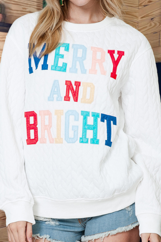 Merry And Bright Sweatshirt