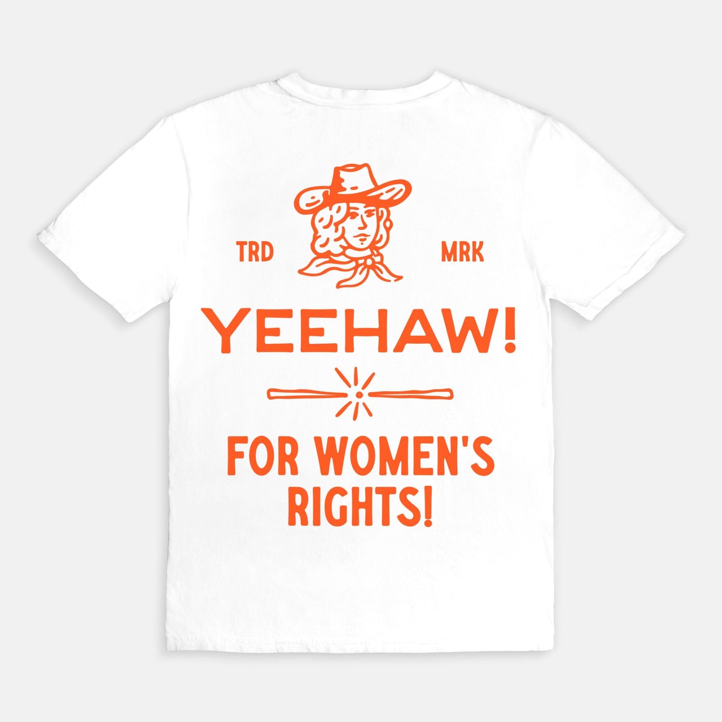 Vintage Yeehaw! For Women’s Rights T-Shirt