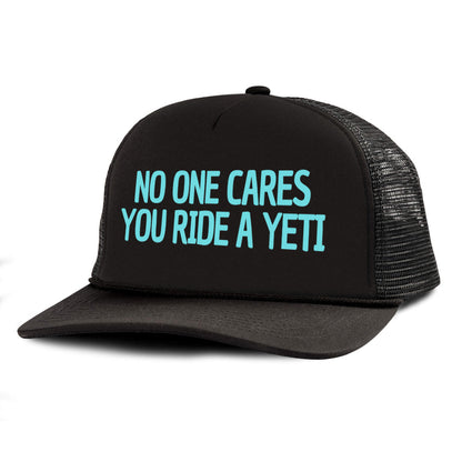 NO ONE CARES YOU RIDE A YETI Letter Printed Trucker Hat