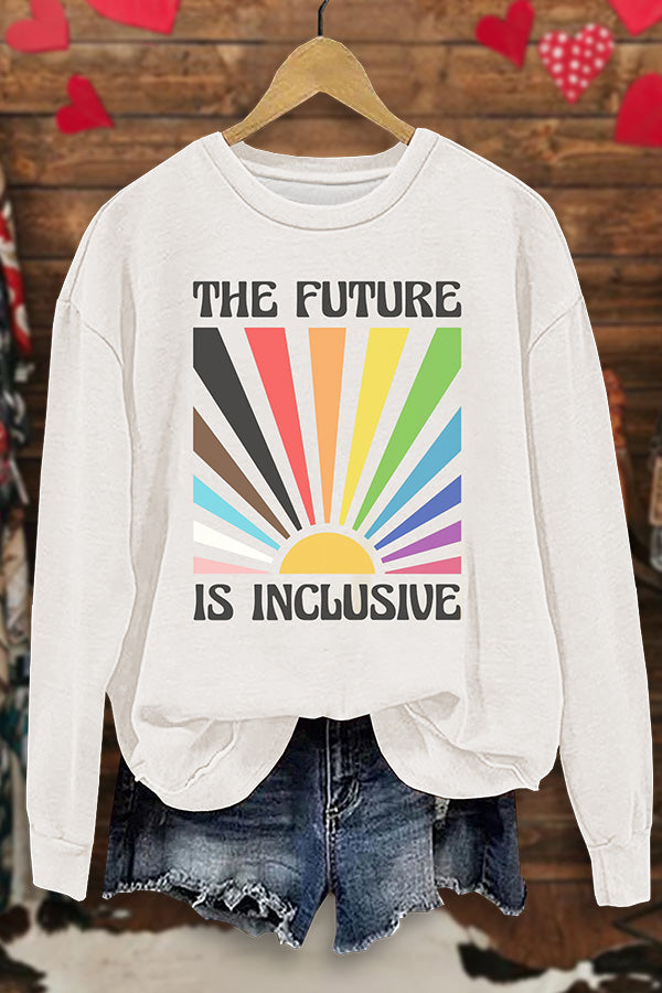 The Future Is Inclusive Sweatshirt