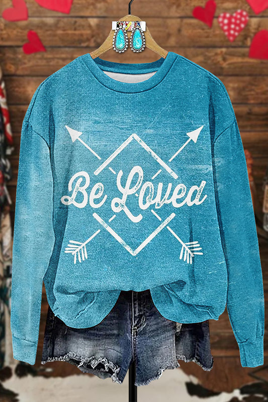 Be Loved Arrow Sweatshirt