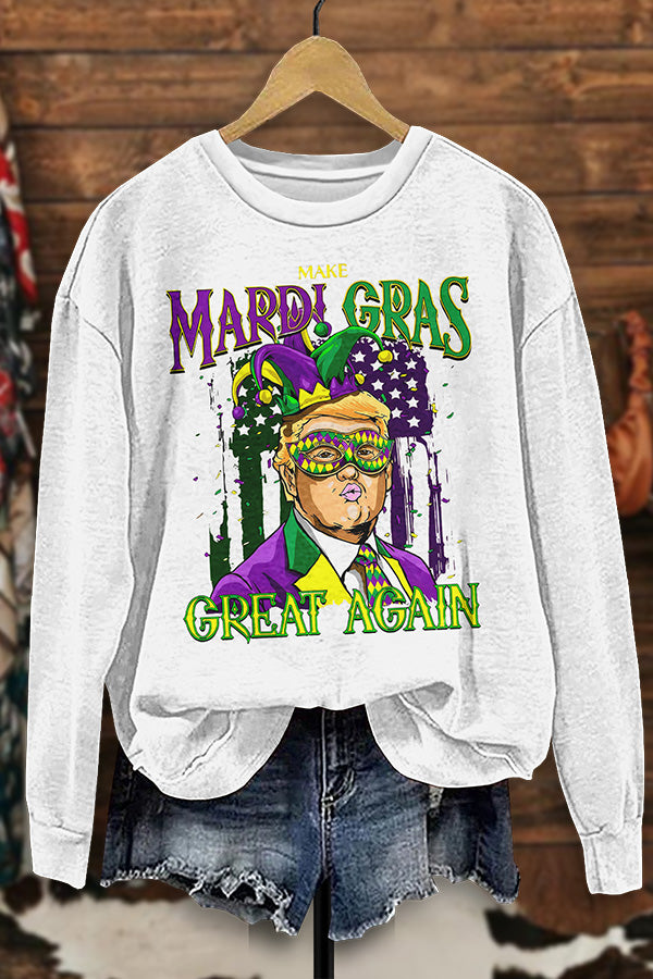 Make Mardi Gras Great Again Sweatshirt