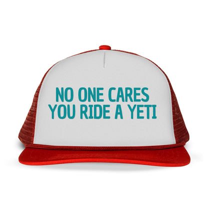 NO ONE CARES YOU RIDE A YETI Letter Printed Trucker Hat