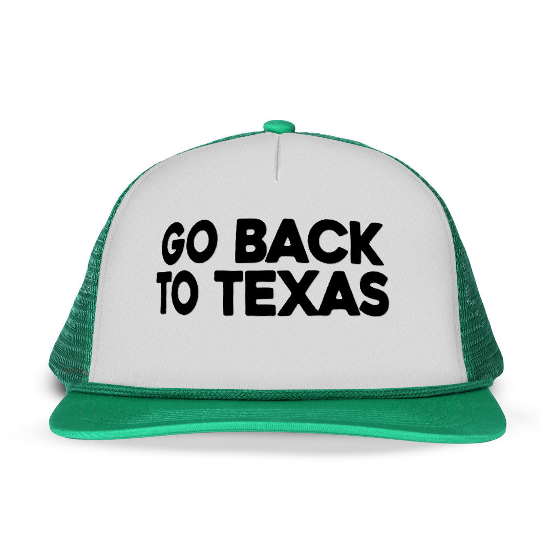 GO BACK TO TEXAS Letter Printed Trucker Hat