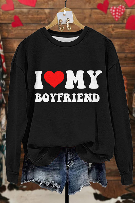 Valentine's Day I Love My Boyfriend Sweatshirt